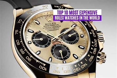 the most expensive rolex in the world|rolex watches highest price.